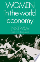 Women in the world economy : an INSTRAW study /