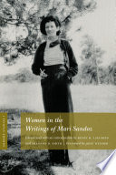 Women in the writings of Mari Sandoz / edited and with an introduction by Renee M. Laegreid and Shannon D. Smith ; foreword by John Wunder.
