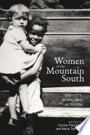 Women of the Mountain South : identity, work, and activism / edited by Connie Park Rice and Marie Tedesco.