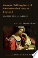 Women philosophers of seventeenth-century England : selected correspondence /