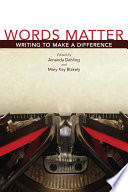 Words matter : writing to make a difference /