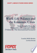 Work-life balance and the economic crisis. some insights from the perspective of comparative law /