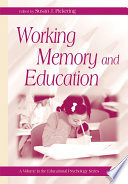 Working memory and education /