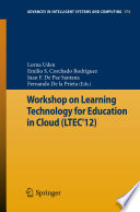 Workshop on learning technology for education in cloud (LTEC'12) /