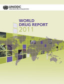 World Drug Report 2011.