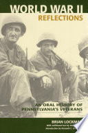 World War II reflections : an oral history of Pennsylvania's veterans /