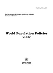 World population policies 2007 / Department of Economic and Social Affairs, Population Division.