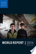 World report 2014 : events of 2013 / Human Rights Watch.