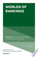 Worlds of rankings / edited by Leopold Ringel, Wendy Espeland, Michael Sauder, Tobias Werron.