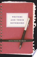 Writers and their notebooks /