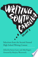 Writing South Carolina. edited by Steven Lynn and Aïda Rogers ; foreword by Marjory Wentworth.