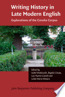 Writing history in Late Modern English : explorations of the Coruna corpus /