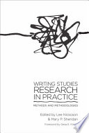 Writing studies research in practice methods and methodologies /