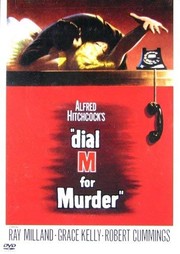 Alfred Hitchcock's "dial M for murder"