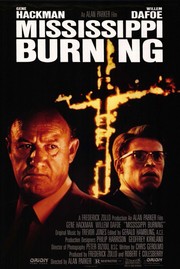 Mississippi burning an Orion Pictures release ; producers, Frederick Zollo and Robert F. Colesberry ; writer, Chris Gerolmo ; director, Alan Parker.