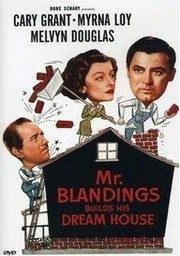 Mr. Blandings builds his dream house RKO Pictures, Inc. ; Turner Entertainment Co. ; produced and written for the screen by Norman Panama and Melvin Frank ; directed by H.C. Potter.