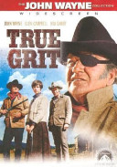 True grit Paramount Pictures ; screenplay by Marguerite Roberts ; produced by Hal B. Wallis ; directed by Henry Hathaway.