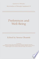Preferences and well-being / edited by Serena Olsaretti ; contributors, Richard Arneson [and others]