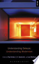 Understanding Deleuze, understanding modernism /