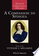 A companion to Spinoza / edited by Yitzhak Y. Melamed.