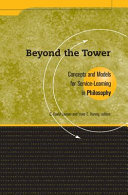 Beyond the tower : concepts and models for service-learning in philosophy /