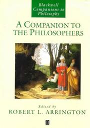 A companion to the philosophers / edited by Robert L. Arrington ; advisory editors, John Beversluis [and others].