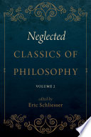 Neglected classics of philosophy.