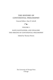 The history of continental philosophy / general editor, Alan D. Schrift.