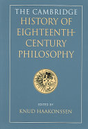 The Cambridge history of eighteenth-century philosophy / edited by Knud Haakonssen.