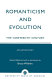 Romanticism and evolution ; the nineteenth century : an anthology /