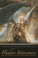Hidden intercourse : eros and sexuality in the history of Western esotericism /
