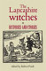 The Lancashire witches : histories and stories /