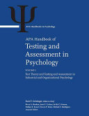 APA handbook of testing and assessment in psychology / Kurt F. Geisinger, editor-in-chief ; Bruce A. Bracken [and others], associate editors.