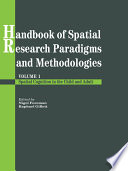 A handbook of spatial research paradigms and methodologies /