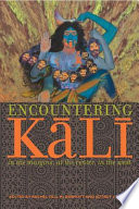 Encountering Kali ; in the margins, at the center, in the West /