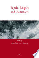 Popular religion and Shamanism /