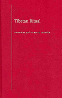 Tibetan ritual / edited by José Ignacio Cabezón.