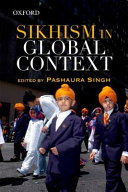 Sikhism in global context / edited by Pashaura Singh.