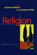 Religion / edited by Jacques Derrida and Gianni Vattimo.