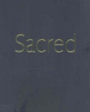 Sacred : books of the three faiths : Judaism, Christianity, Islam /