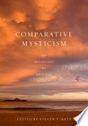 Comparative mysticism : an anthology of original sources /