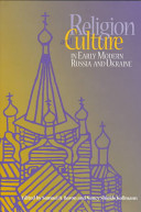 Religion and culture in early modern Russia and Ukraine /