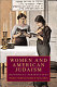 Women and American Judaism : historical perspectives / edited by Pamela S. Nadell and Jonathan D. Sarna.