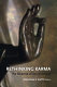 Rethinking karma : the dharma of social justice / Jonathan S. Watts, editor.