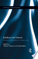 Buddhism and violence : militarism and Buddhism in modern Asia /