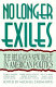 No longer exiles : the religious new right in American politics / edited by Michael Cromartie.