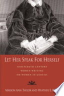 Let her speak for herself : nineteenth-century women writing on the women of Genesis /