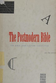 The postmodern Bible / the Bible and Culture Collective ; George Aichele [and others]