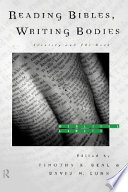 Reading Bibles, writing bodies : identity and the Book / edited by Timothy K. Beal and David M. Gunn.