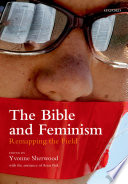 The Bible and feminism : remapping the field /